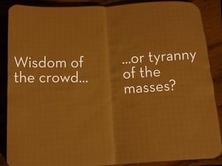 Crowds and Creativity