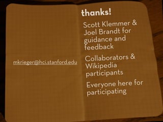 thanks!
                            Scott Klemmer &
                            Joel Brandt for
                          ...