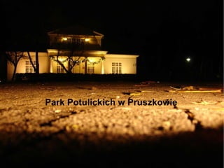 Park Potulickich w Pruszkowie 