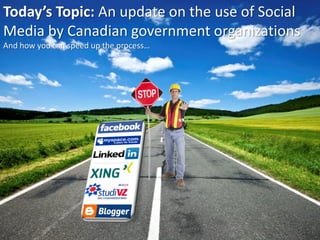 Social Media & Canadian Government Usage Examples