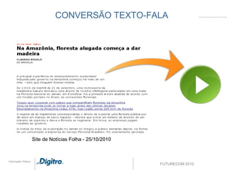 CONVERSÃO TEXTO-FALA Site de Notícias Folha - 25/10/2010 