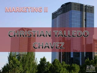 MARKETING II CHRISTIAN TALLEDO CHAVEZ 