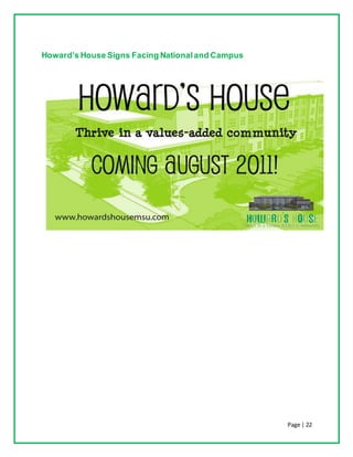 Page | 22
Howard’s House Signs Facing Nationaland Campus
 