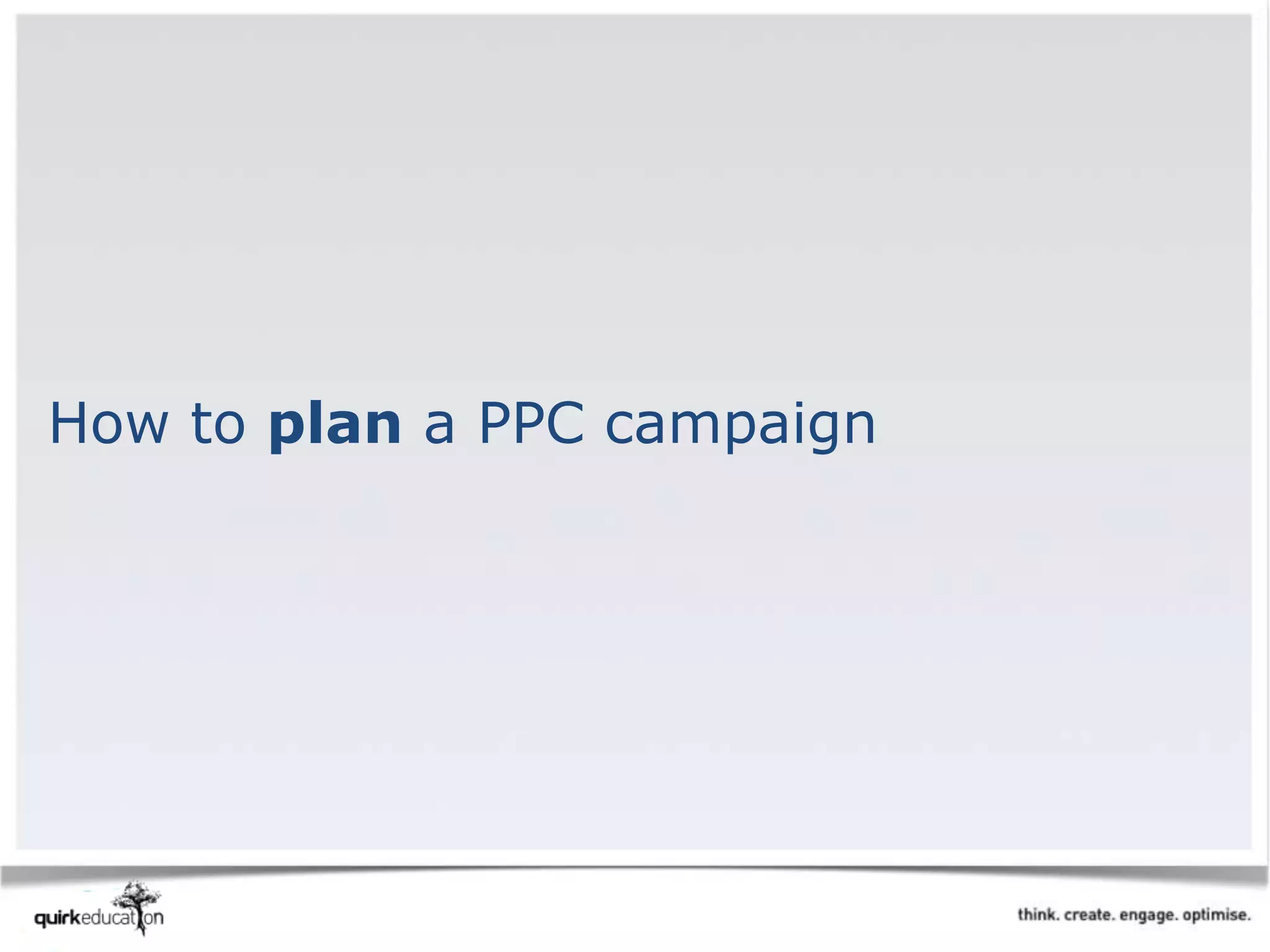 How to plan a PPC campaign
 