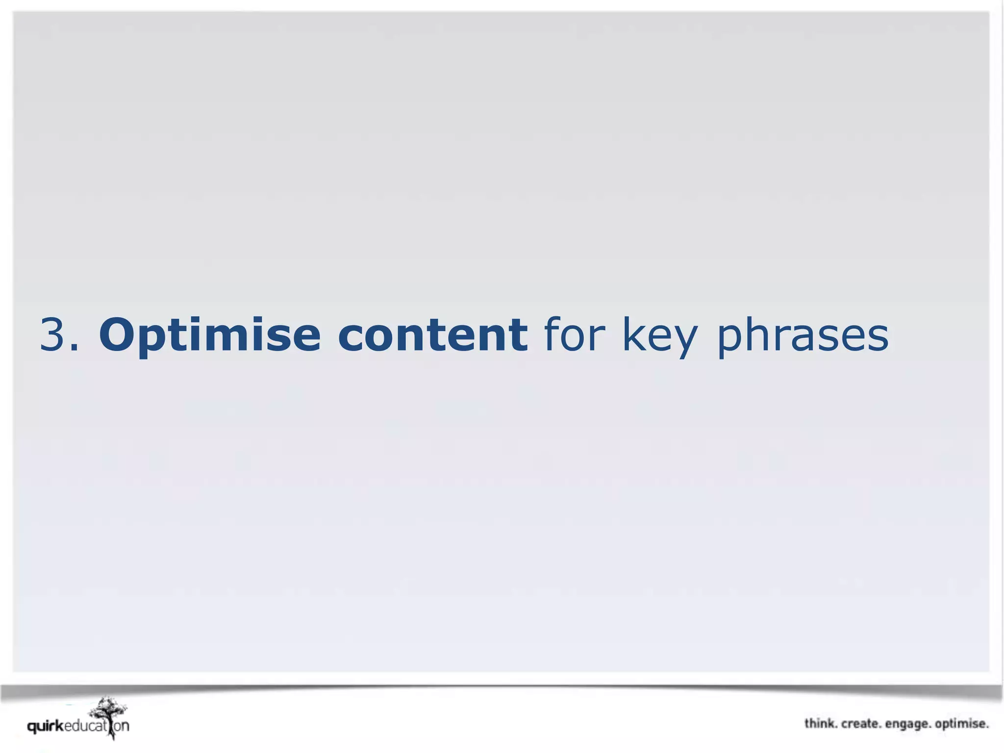 3. Optimise content for key phrases
 