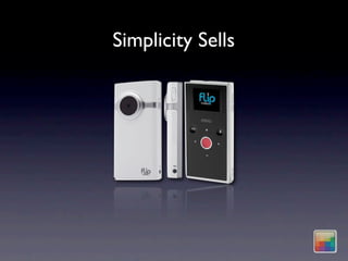 Simplicity Sells
 