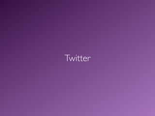 Twitter
 