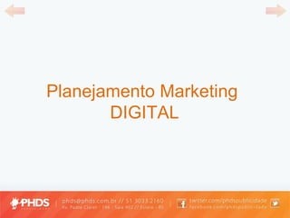 Planejamento Marketing  DIGITAL 