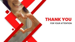 THANK YOU
FOR YOUR ATTENTION
 