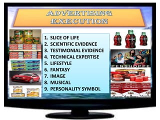 1.
2.
3.
4.
5.
6.
7.
8.
9.

SLICE OF LIFE
SCIENTIFIC EVIDENCE
TESTIMONIAL EVIDENCE
TECHNICAL EXPERTISE
LIFESTYLE
FANTASY
IMAGE
MUSICAL
PERSONALITY SYMBOL

 