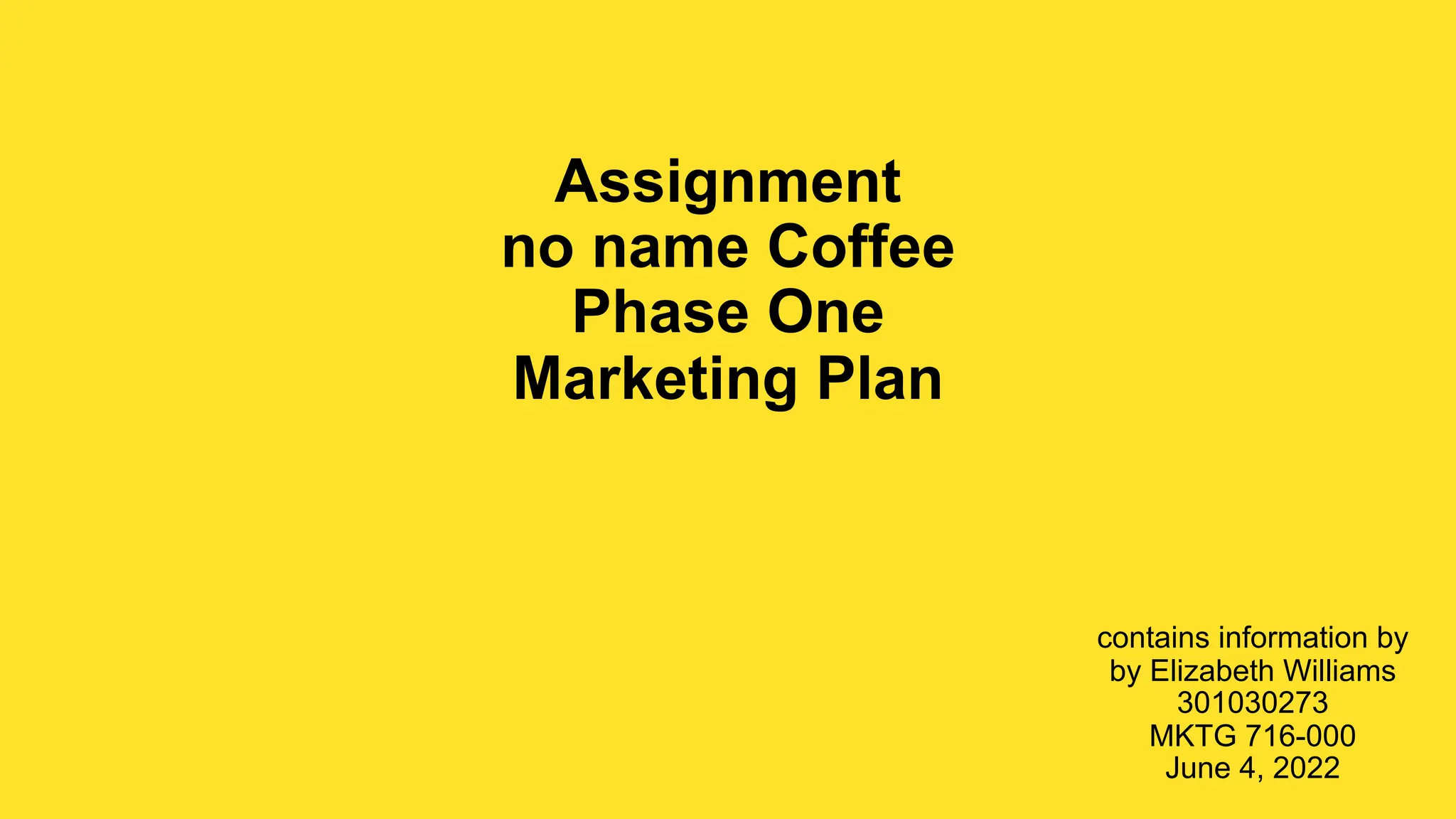 MKTG 716 Assignment 1 Example on no name coffee at no frills | PDF