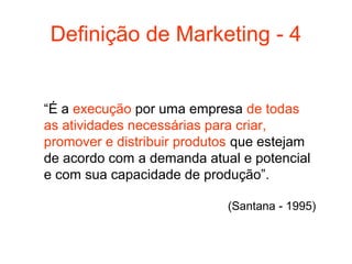 Definição de Marketing - 4


“É a execução por uma empresa de todas
as atividades necessárias para criar,
promover e distribuir produtos que estejam
de acordo com a demanda atual e potencial
e com sua capacidade de produção”.

                            (Santana - 1995)
 