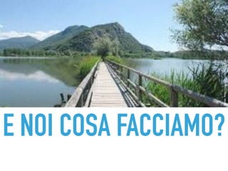 E NOI COSA FACCIAMO?
fonte:http://oncologynews.com.au
 