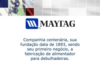 Companhia centenária, sua fundação data de 1893, sendo seu primeiro negócio, a fabricação de alimentador para debulhadeiras. 