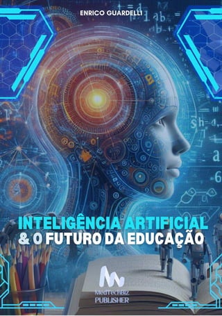 Inteligência Artificial e o Futuro da Educação .pdf