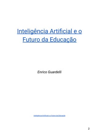 Inteligência Artificial e o Futuro da Educação .pdf