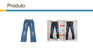 Produto
 