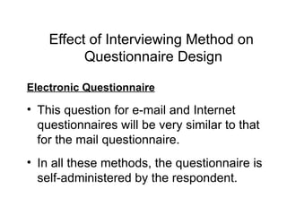 Questionnair Methods Guidelines for questionnaire design for researchers | PPT