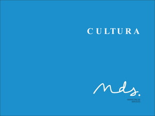CULTURA 