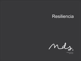Resiliencia 