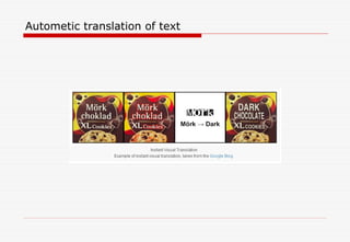 Autometic translation of text
 