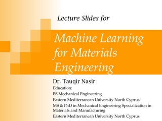 Machine Learning and Materials Informatics for Advanced Materials ...
