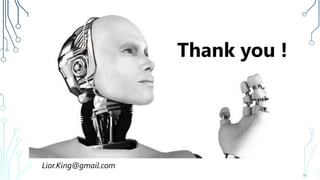 79
Thank you !
Lior.King@gmail.com
 