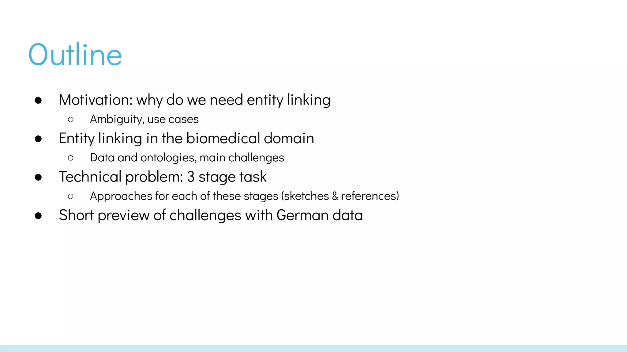 Biomedical Entity Linking - Introduction, approaches, challenges