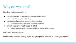 Biomedical Entity Linking - Introduction, approaches, challenges