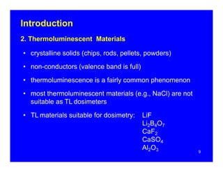 Tld Powder Thermoluminiscent Dosimetry-Principle, Charateristics, and Applications ...