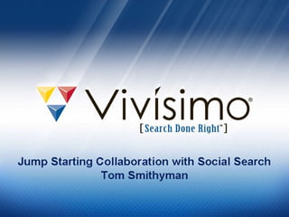 Jump Starting Collaboration with Social Search