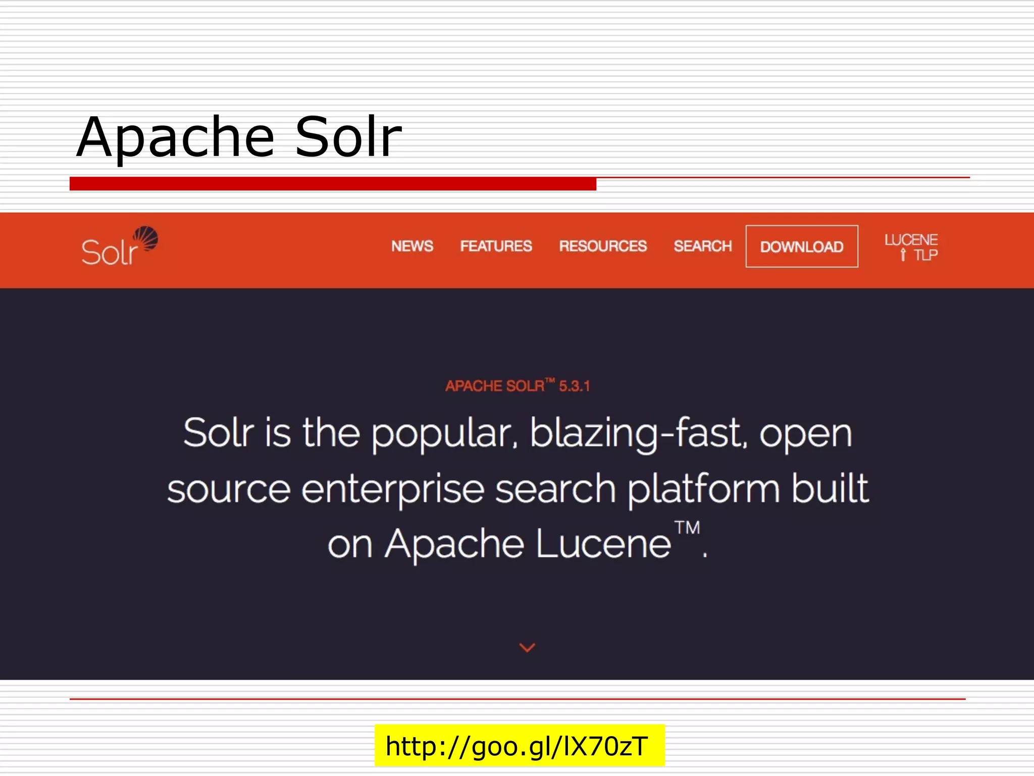 Apache Solr
http://goo.gl/lX70zT
 