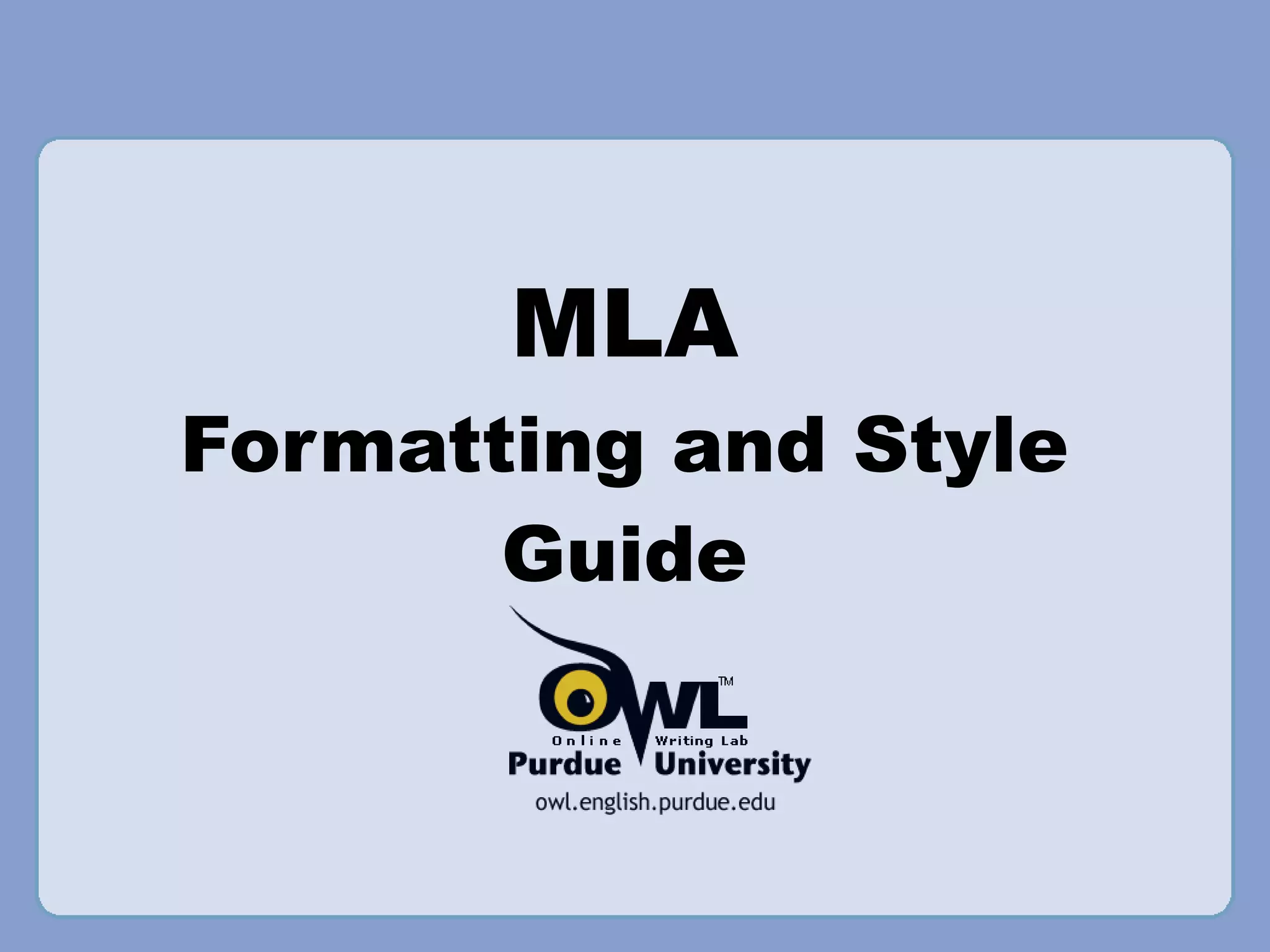 MLA Formatting and Style Guide 