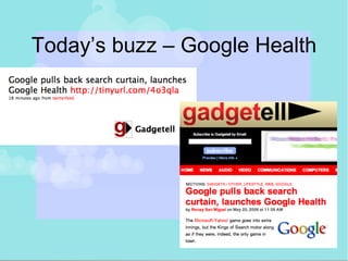Today’s buzz – Google Health 