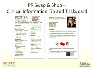 PR Swap & Shop –
Clinical Information Tip and Tricks card
 