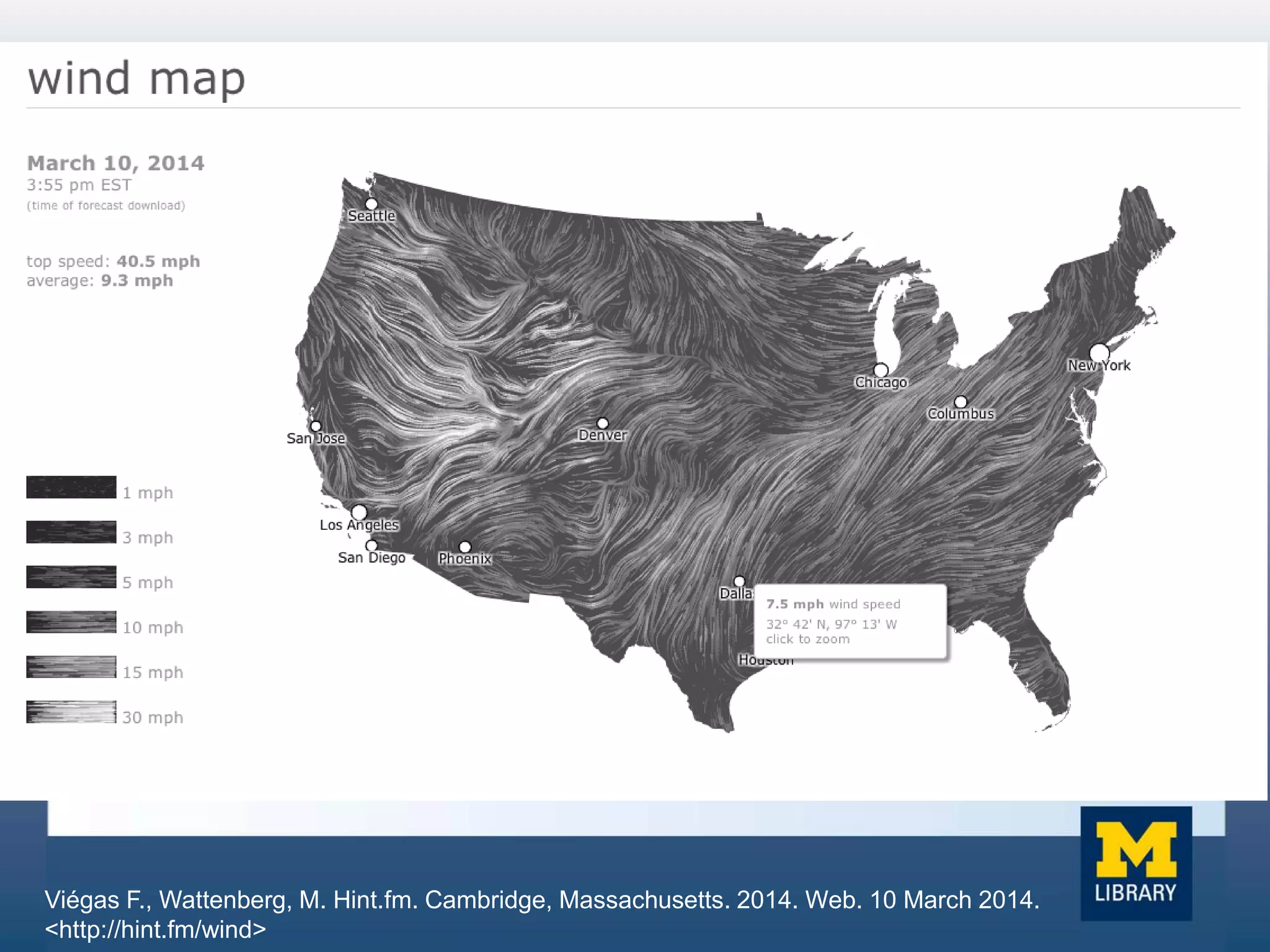 Viégas F., Wattenberg, M. Hint.fm. Cambridge, Massachusetts. 2014. Web. 10 March 2014.
<http://hint.fm/wind>
 