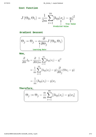 9/17/2019 ML_Activity_1 - Jupyter Notebook
localhost:8890/notebooks/ML Activity/ML_Activity_1.ipynb 2/12
 