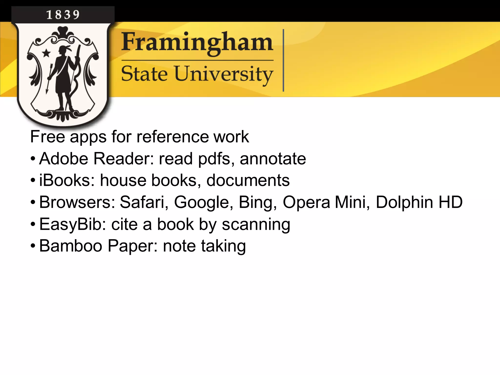 Free apps for reference work
    • Adobe Reader: read pdfs, annotate
    • iBooks: house books, documents
    • Browsers: Safari, Google, Bing, Opera Mini, Dolphin HD
    • EasyBib: cite a book by scanning
    • Bamboo Paper: note taking




Google images
 