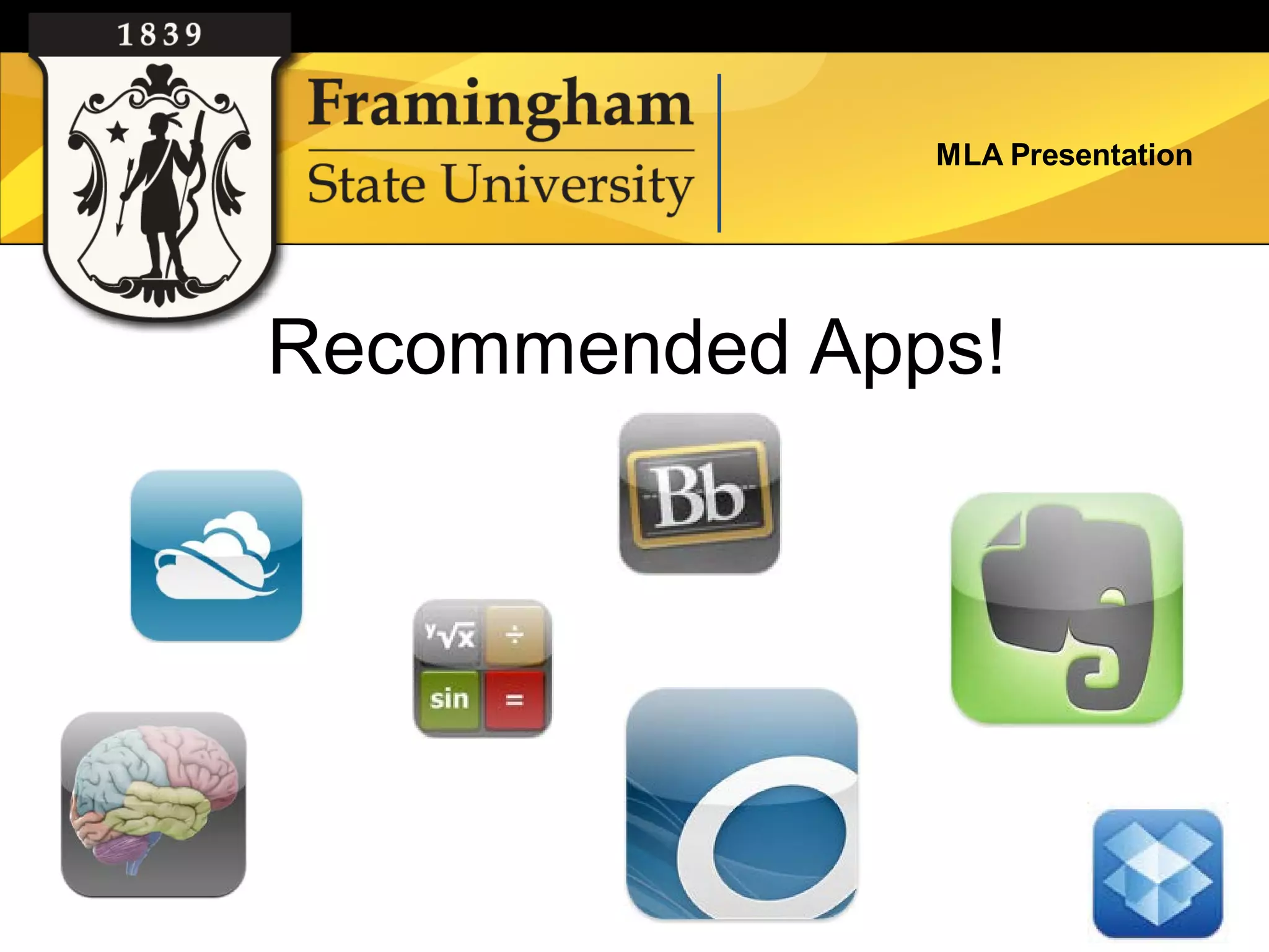 MLA Presentation




Recommended Apps!
 