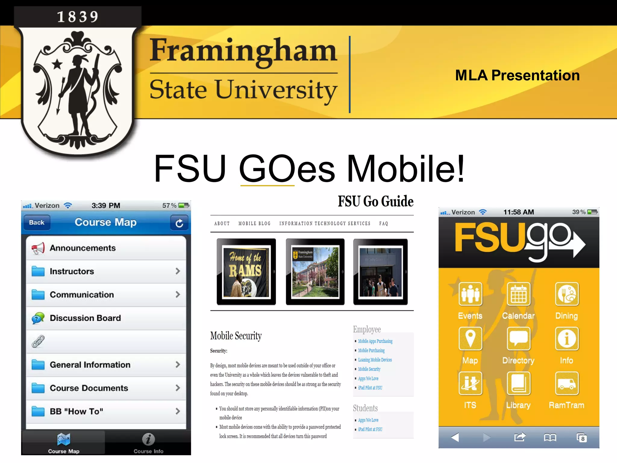 MLA Presentation




FSU GOes Mobile!
 