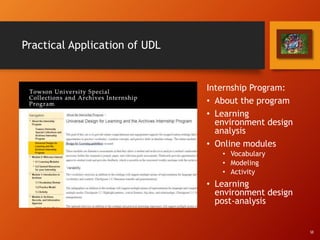 Practical Application of UDL
Internship Program:
• About the program
• Learning
environment design
analysis
• Online modules
• Vocabulary
• Modeling
• Activity
• Learning
environment design
post-analysis
SE
 