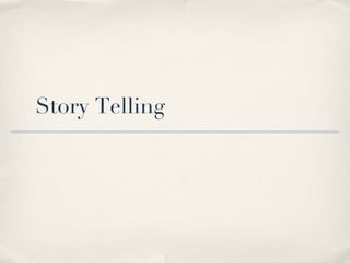 Story Telling 