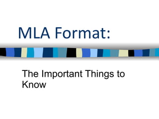MLA Format: The Important Things to Know 
