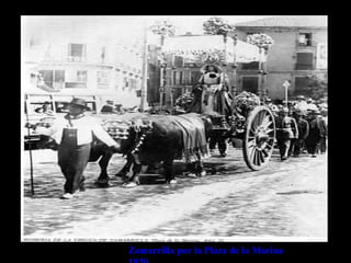 Zamarrilla por la Plaza de la Marina
