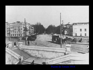 Puente de Tetuán 1914
