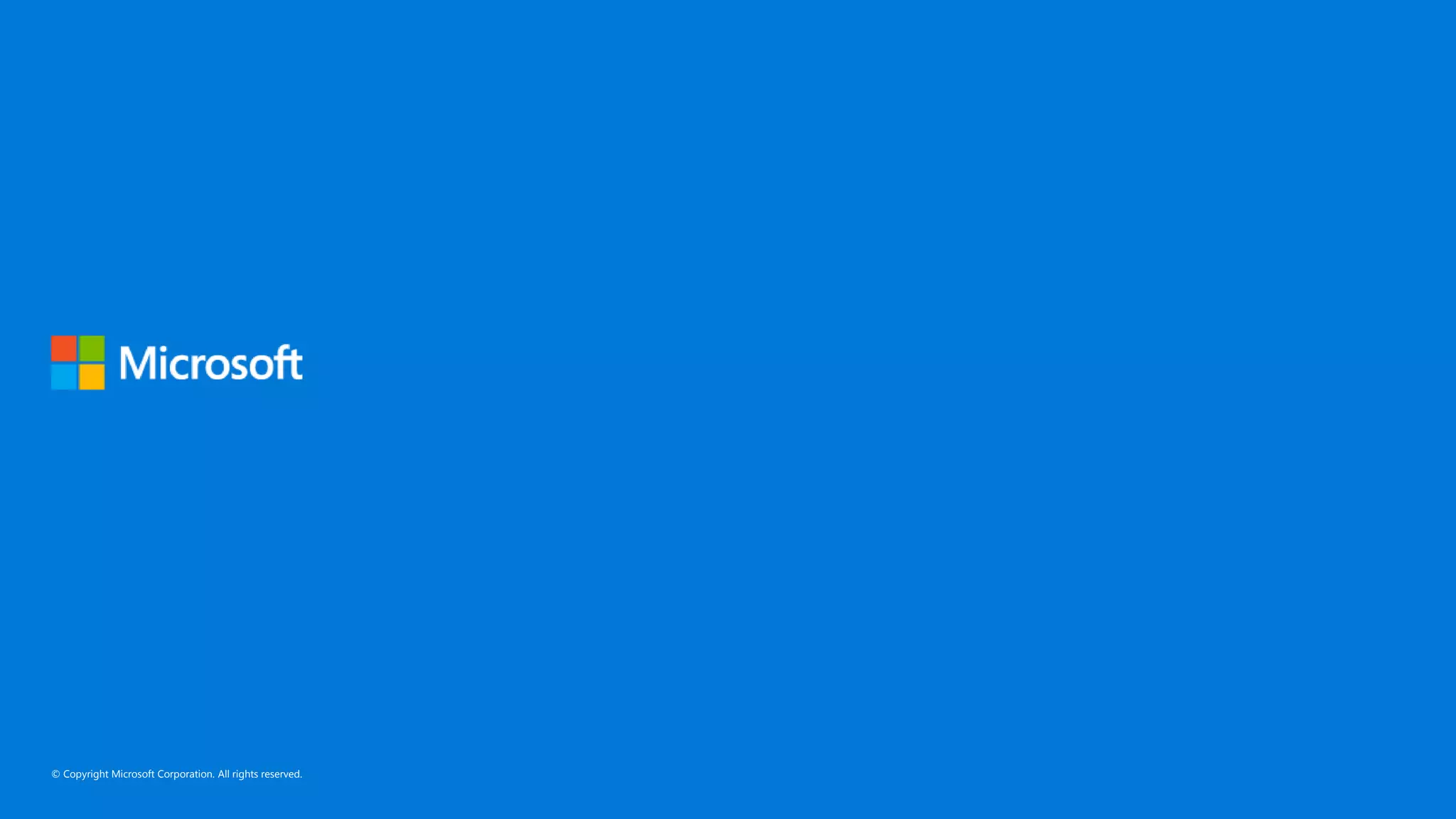 © Copyright Microsoft Corporation. All rights reserved.
 