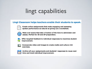 lingt capabilities

 