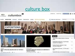 culture box

 