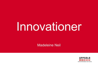 Innovationer Madeleine Neil 