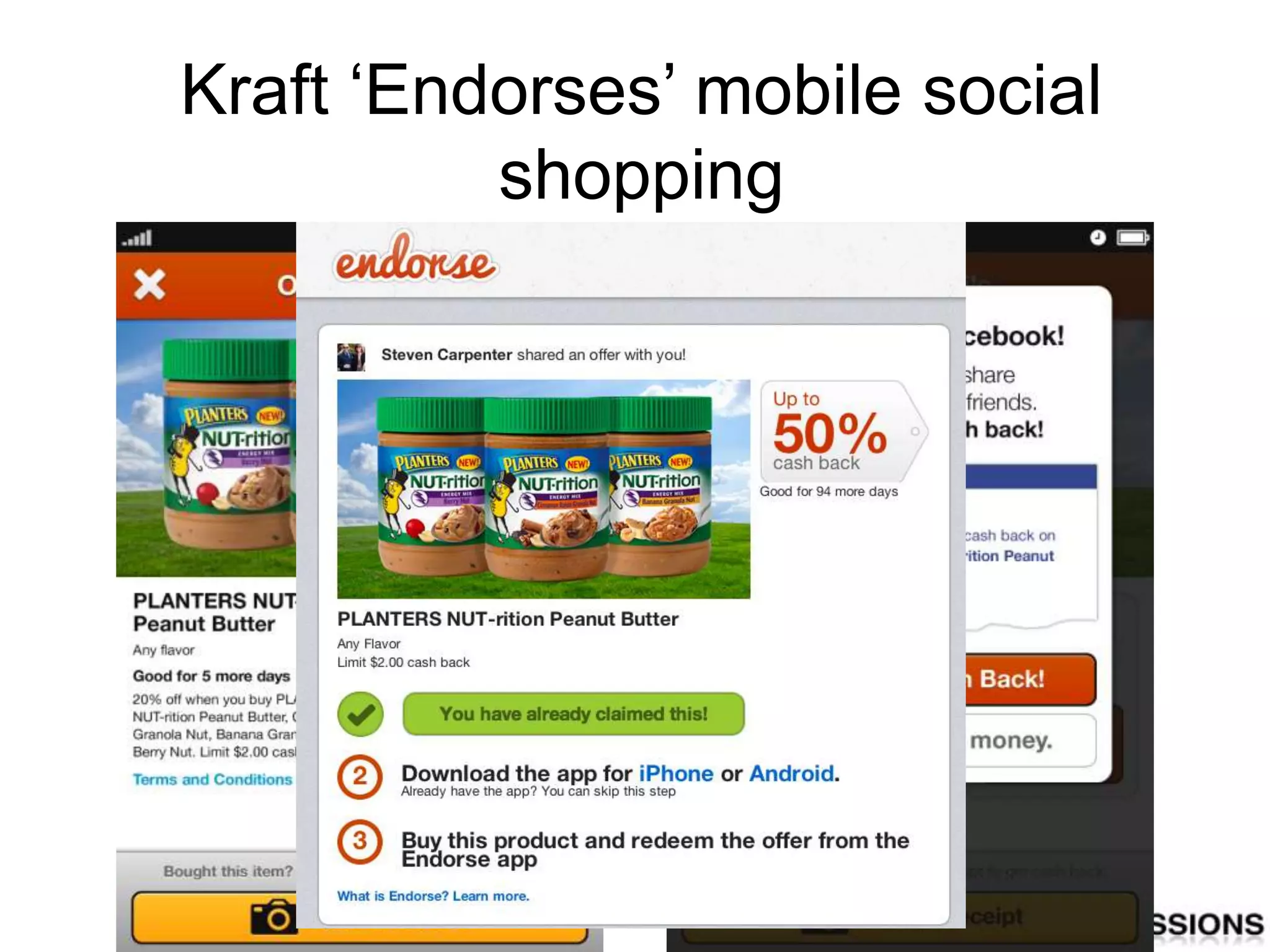 Kraft „Endorses‟ mobile social
          shopping
 